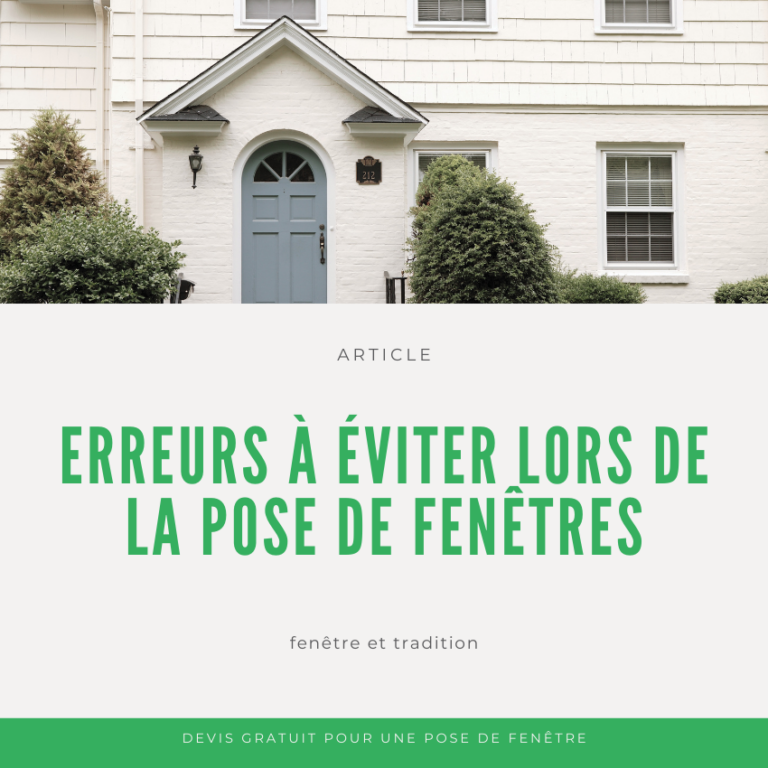 Erreurs à éviter lors de la pose de fenêtres