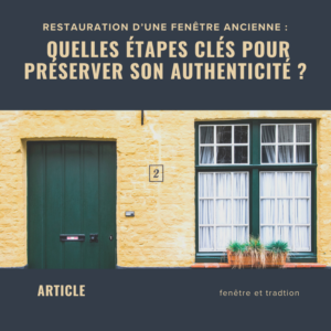 Restauration d’une fenêtre ancienne :